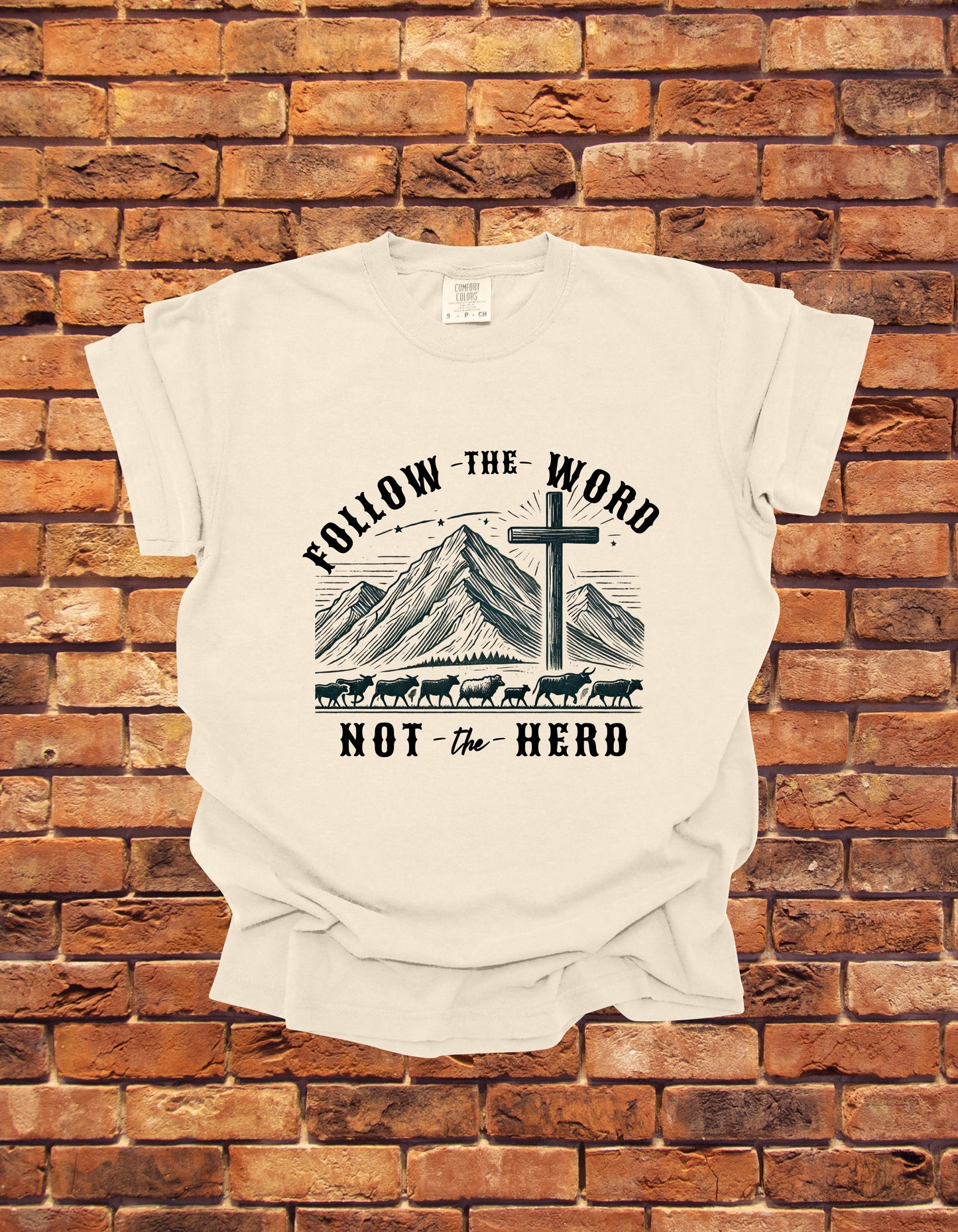 Follow The Word, Not The Herd (Front OR Back)